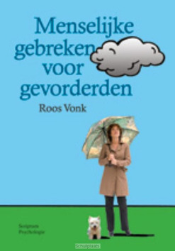MENSELIJKE GEBREKEN VOOR GEVORDERDEN - VONK, ROOS - 9789055948185