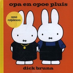 OPA EN OPOE PLUIS OPSE ROTJEKNORS - BRUNA, DICK - 9789056153847