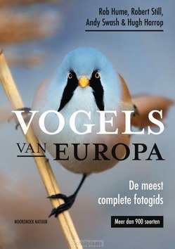 VOGELS VAN EUROPA - HUME, ROB; STILL, ROBERT; SWASH, ANDY; H - 9789056159474
