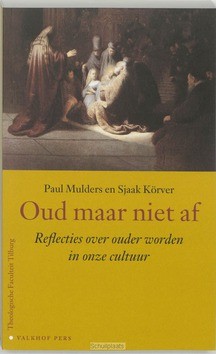 OUD MAAR NIET AF - MULDERS, P. - 9789056252083