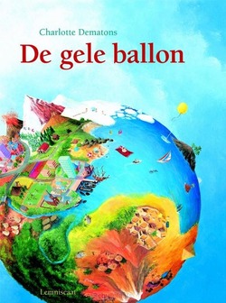 DE GELE BALLON - DEMATONS, CHARLOTTE - 9789056375263
