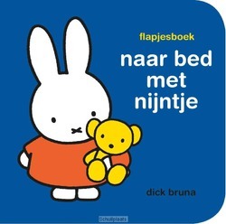 FLAPJESBOEK NAAR BED MET NIJNTJE - BRUNA, DICK - 9789056477554
