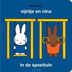 NIJNTJE EN NINA IN DE SPEELTUIN - BRUNA, DICK - 9789056478704