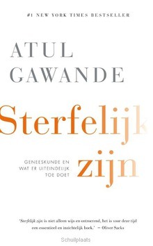 STERFELIJK ZIJN - GAWANDE, ATUL - 9789057124389