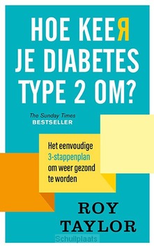 HOE KEER JE DIABETES TYPE 2 OM? - TAYLOR, ROY - 9789057125720