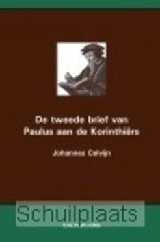 TWEEDE BRIEF VAN PAULUS AAN DE KORINTHIE - CALVIJN - 9789057191633