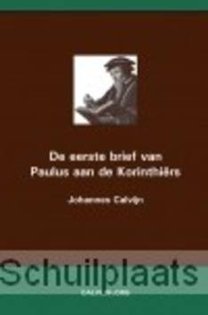 EERSTE BRIEF VAN PAULUS AAN DE KORINTHIE - CALVIJN - 9789057191640