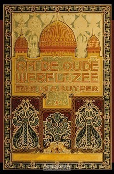 OM DE OUDE WERELDZEE DEEL 1 EN 2 - KUYPER, ABRAHAM - 9789057193101
