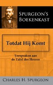 TOTDAT HIJ KOMT