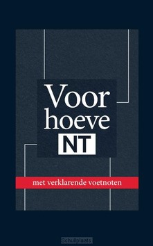 HET NIEUWE TESTAMENT VOORHOEVE VERTALING - VOORHOEVE - 9789057197161
