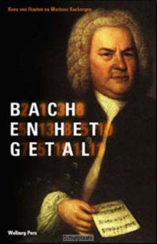 BACH EN HET GETAL - HOUTEN, K. VAN - 9789057304385