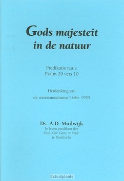 GODS MAJESTEIT IN DE NATUUR - MUILWIJK - 9789057411809