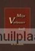 MIJN VERLOSSER LEEFT