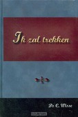 IK ZAL TREKKEN