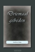 DRIEMAAL GEBEDEN