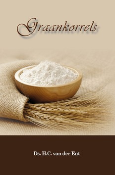 GRAANKORRELS - ENT, H.C. VAN DER - 9789057413216