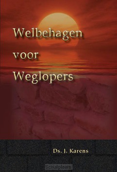 WELBEHAGEN VOOR WEGLOPERS - KARENS, DS J. - 9789057413858