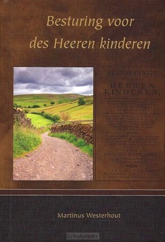 BESTURING VOOR DES HEEREN KINDEREN - WESTERHOUT, MARTINUS - 9789057414879