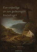 VRIJWILLIGE EN EEN GEDWONGEN KRUISDRAGER