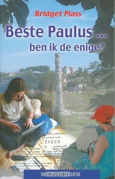BESTE PAULUS BEN IK DE ENIGE - PLASS - 9789057870491