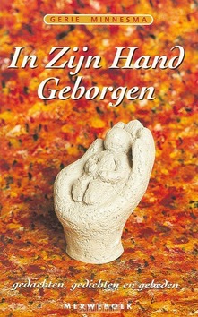 IN ZIJN HAND GEBORGEN - MINNESMA - 9789057870514