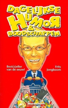 DAGELIJKSE HUMOR EN BOODSCHAPPEN - JONGBOOM - 9789057870767