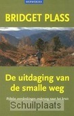UITDAGING VAN DE SMALLE WEG