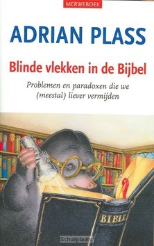 BLINDE VLEKKEN IN DE BIJBEL - PLASS - 9789057871245