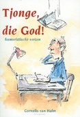 TJONGE DIE GOD