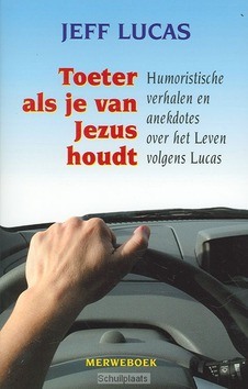 TOETER ALS JE VAN JEZUS HOUDT - LUCAS - 9789057871429