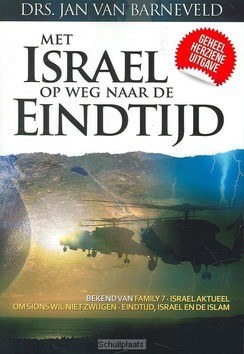 MET ISRAEL OP WEG NAAR DE EINDTIJD - BARNEVELD, JV - 9789057983450