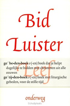 BID LUISTER LEEF  ONDERWEG - TIMMERMANS, RICK - 9789058040947