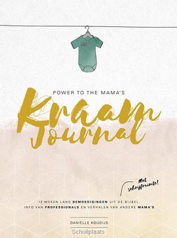 POWER TO THE MAMA'S KRAAMJOURNAL - KOUDIJS, DANIËLLE - 9789058041258