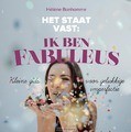 HET STAAT VAST: IK BEN FABULEUS