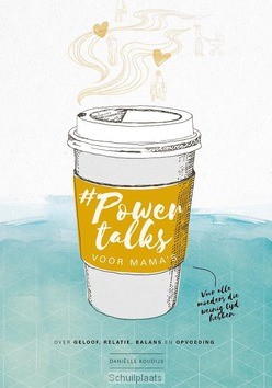 #POWERTALKS VOOR MAMA'S - KOUDIJS, DANIËLLE - 9789058041333