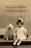 TWEE KEER BIDDEN VOOR HET SLAPENGAAN