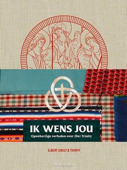 IK WENS JOU - SMELT, ELBERT EN TRINITY - 9789058042217