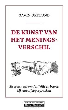 DE KUNST VAN HET MENINGSVERSCHIL - ORTLUND, GAVIN - 9789058042378