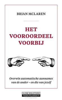 HET VOOROORDEEL VOORBIJ - MCLAREN, BRIAN - 9789058042385