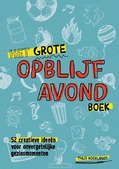 HET GROTE OPBLIJFAVONDBOEK