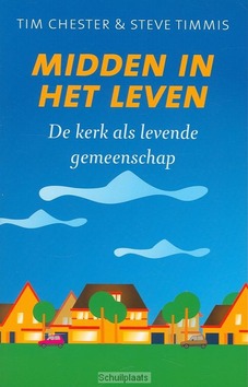 MIDDEN IN HET LEVEN - CHESTER, TIM - 9789058045010