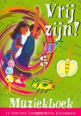 VRIJ ZIJN MUZIEKBOEK