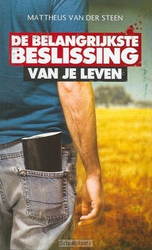 BELANGRIJKSTE BESLISSING VAN JE LEVEN - STEEN - 9789058110893