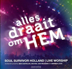 ALLES DRAAIT OM HEM - SOUL SURVIVOR - 9789058111029