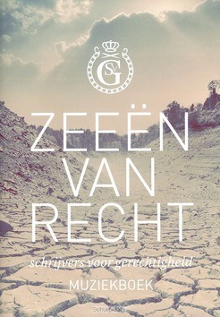 ZEEEN VAN RECHT MUZIEKBOEK - SCHRIJVERS VOOR GERECHTIGHEID - 9789058111166