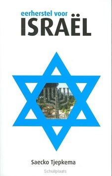 EERHERSTEL VOOR ISRAEL - TJEPKEMA, SAECKO - 9789058111425