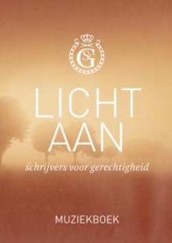 LICHT AAN  MUZIEKBOEK - SCHRIJVERS VOOR GERECHTIGHEID - 9789058111654