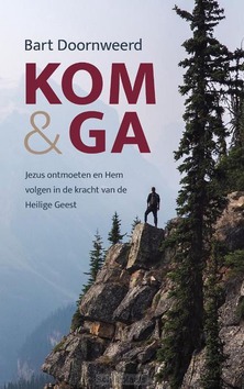 KOM EN GA - DOORNWEERD, BART - 9789058112132