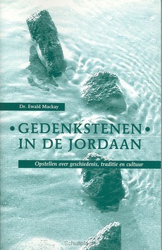 GEDENKSTENEN IN DE JORDAAN - MACKAY - 9789058291875