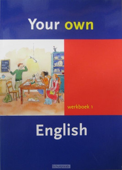 YOUR OWN ENGLISH WERKB. DL. 1 - 9789058293992